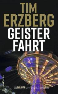 Geisterfahrt di Tim Erzberg edito da HarperCollins