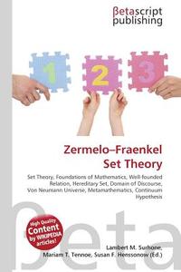 Zermelo-Fraenkel Set Theory - - Betascript Publishers - Libro In Lingua ...