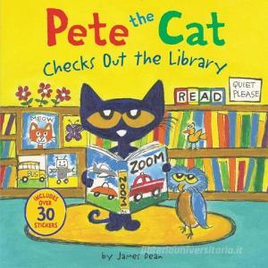 Pete the Cat Checks Out the Library di James Dean edito da HARPER FESTIVAL