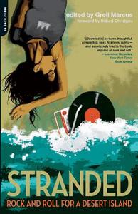Stranded: Rock and Roll for a Desert Island di Greil Marcus edito da DA CAPO PR INC