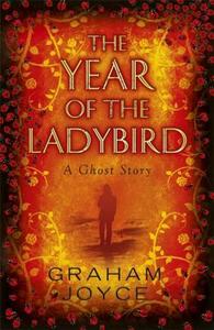 The Year of the Ladybird di Graham Joyce edito da Orion Publishing Co