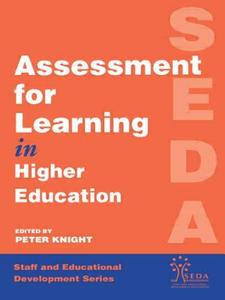 Assessment for Learning in Higher Education di Peter Knight edito da Routledge