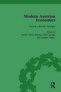 Modern Austrian Economics Vol 3 di Sandye Gloria-Palermo, Peter J. Boettke, Stephan Bohm edito da Taylor & Francis Ltd