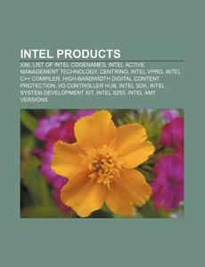 Intel Products: X86, List Of Intel Coden di Books Llc edito da Books LLC, Wiki Series