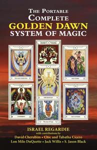 Portable Complete Golden Dawn System of Magic di Israel Regardie edito da New Falcon Publications,U.S.