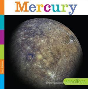 Mercury di Lori Dittmer edito da CREATIVE ED & PAPERBACKS