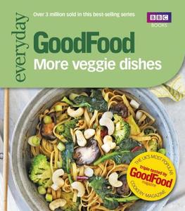 Good Food: More Veggie Dishes di Sharon Brown edito da Ebury Publishing