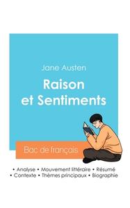 Réussir son Bac de français 2024 : Analyse du roman Raison et Sentiments de Jane Austen di Jane Austen edito da Bac de français