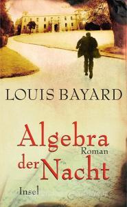 Algebra der Nacht di Louis Bayard edito da Insel Verlag GmbH