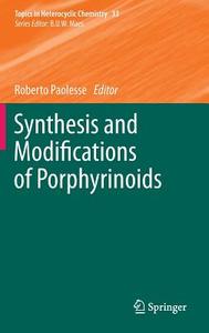 Synthesis and Modifications of Porphyrinoids edito da Springer Berlin Heidelberg