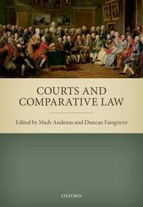 Courts and Comparative Law di Mads Andenas edito da OUP Oxford