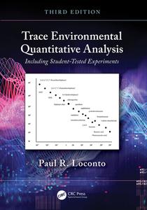 Trace Environmental Quantitative Analysis di Paul R. Loconto edito da Taylor & Francis Ltd