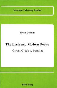 The Lyric and Modern Poetry di Brian Conniff edito da Lang, Peter
