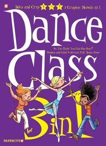 Dance Class 3-In-1 #1 di Beka edito da PAPERCUTZ