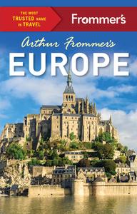 Arthur Frommer's Europe di Arthur Frommer, Paul Ames, Peter Barron edito da FROMMERMEDIA
