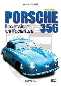 Porsche 356 di Christian Descombes edito da Editions Heimdal