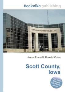 Scott County, Iowa edito da Book On Demand Ltd.