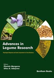 Advances in Legume Research di Phetole Mangena edito da BENTHAM SCIENCE PUB