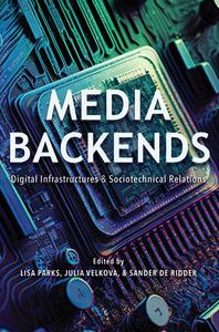 Media Backends edito da University Of Illinois Press