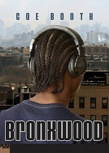 Bronxwood di Coe Booth edito da SCHOLASTIC