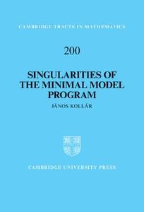 Singularities of the Minimal Model Program di J. Nos Koll R., Jaanos Kollaar, Jnos Kollr edito da Cambridge University Press