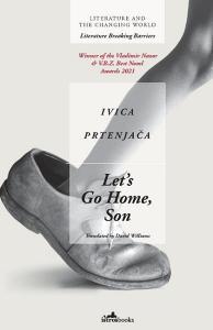 Let's Go Home, Son di Ivica Prtenjaca edito da Istros Books