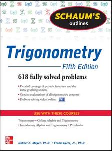 Schaum's Outline Of Trigonometry di Robert E. Moyer, Frank Ayres edito da Mcgraw-hill Education - Europe