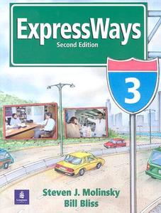 Expressways 3 di Steven J. Molinsky, Bill Bliss edito da PRENTICE HALL