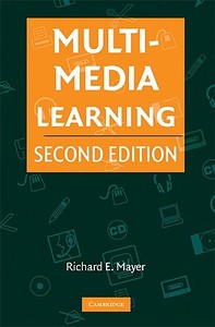 Multimedia Learning di Richard E. Mayer edito da Cambridge University Press