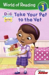 Doc McStuffins: Take Your Pet to the Vet di Sara Miller edito da TURTLEBACK BOOKS