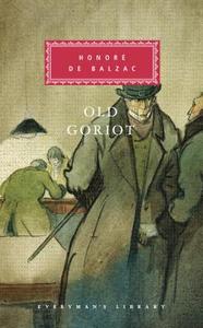 Old Goriot di Honore de Balzac edito da EVERYMANS LIB