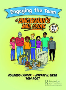 Engaging The Team At Zingerman's Mail Order di Eduardo Lander, Jeffrey K. Liker, Thomas E. Root edito da Taylor & Francis Ltd