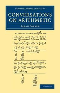 Conversations on Arithmetic di Sarah Ricardo Porter edito da Cambridge University Press