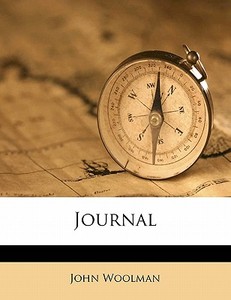 Journal di John Woolman edito da Nabu Press