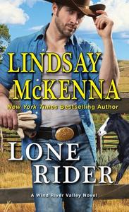 Lone Rider di Lindsay McKenna edito da Kensington Publishing