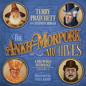 The Ankh-morpork Archives: Volume One di Terry Pratchett, Stephen Briggs, Paul Kidby edito da Orion Publishing Co