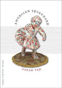 American Spikenard di Sarah Vap edito da University of Iowa Press