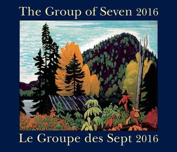 The Group Of Seven 2016 Calendar (le Groupe Des Sept 2016) di Firefly Books edito da Firefly Books Ltd