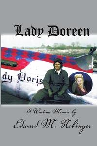 Lady Doreen di Edward M. Nebinger edito da Lion-by-Lion Publishing