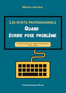 Les écrits professionnels di Karinne Radburn Michel edito da Books on Demand