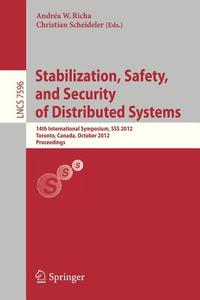 Stabilization, Safety, and Security of Distributed Systems edito da Springer Berlin Heidelberg
