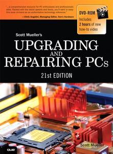 Upgrading and Repairing PCs di Scott Mueller edito da Que