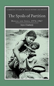 The Spoils of Partition di Joya Chatterji edito da Cambridge University Press