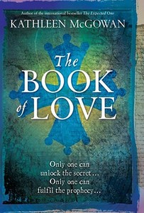 The Book Of Love di Kathleen Mcgowan edito da Simon & Schuster