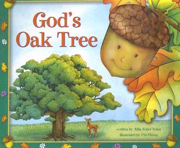 God's Oak Tree di Allia Zobel Nolan edito da KREGEL PUBN