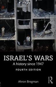 Israel's Wars di Ahron Bregman edito da Taylor & Francis Ltd.