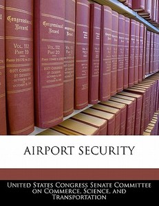 Airport Security edito da Bibliogov