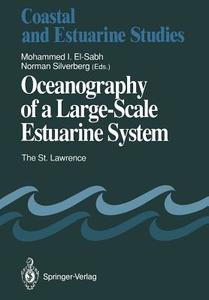 Oceanography of a Large-Scale Estuarine System edito da Springer New York