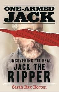 One-Armed Jack di Sarah Bax Horton edito da Michael O'Mara Books Ltd