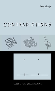 Contradictions (Ceas) di Yang Gui-Ja edito da CORNELL EAST ASIA PROGRAM